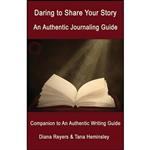 کتاب Daring to Share Your Story اثر Diana Reyers and Tana Heminsley انتشارات Daringly Mindful