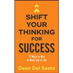 کتاب Shift Your Thinking for Success اثر Dean Del Sesto انتشارات Revell