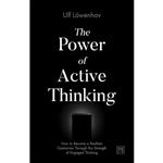 کتاب The Power of Active Thinking اثر Ulf Lö;wenhav انتشارات LID Publishing