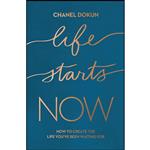 کتاب Life Starts Now اثر Chanel Dokun انتشارات Thomas Nelson