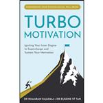 کتاب Turbo Motivation اثر Kumaran Rajaram and Eugene ST Tan انتشارات تازه ها