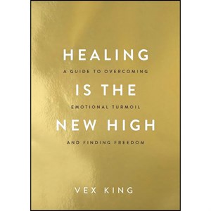 کتاب Healing Is the New High اثر Vex King انتشارات Hay House UK