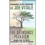 کتاب The Abundance Paradigm اثر Joe Vitale انتشارات G&D Media