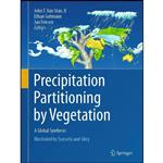 کتاب Precipitation Partitioning by Vegetation اثر جمعی از نویسندگان انتشارات Springer