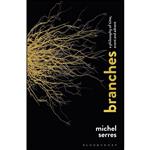 کتاب Branches اثر Michel Serres انتشارات Bloomsbury Academic