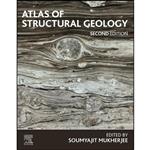 کتاب Atlas of Structural Geology اثر Soumyajit Mukherjee انتشارات تازه ها