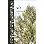 کتاب Ash  اثر Edward Parker انتشارات Reaktion Books