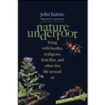 کتاب Nature Underfoot اثر John Hainze and Angela Mele انتشارات Yale University Press