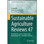 کتاب Sustainable Agriculture Reviews 47 اثر جمعی از نویسندگان انتشارات Springer