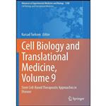 کتاب Cell Biology and Translational Medicine, Volume 9 اثر Kursad Turksen انتشارات تازه ها