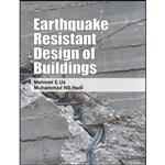 کتاب Earthquake Resistant Design of Buildings اثر Muhammad Hadi and Mehmet Eren Uz انتشارات تازه ها