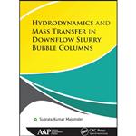 کتاب Hydrodynamics and Mass Transfer in Downflow Slurry Bubble Columns اثر Subrata Kumar Majumder انتشارات APPLE ACADEMIC