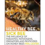کتاب Healthy Bee, Sick Bee اثر Phil Lester انتشارات Victoria University Press