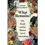 کتاب What Remains  اثر Rupert Callender انتشارات Chelsea Green Publishing