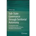 کتاب Sub-State Governance through Territorial Autonomy اثر Markku Suksi انتشارات Springer