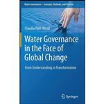 کتاب Water Governance in the Face of Global Change اثر Claudia Pahl-Wostl انتشارات Springer