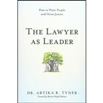 کتاب The Lawyer as Leader اثر Dr. Artika R. Tyner انتشارات American Bar Association