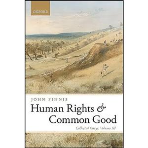 کتاب Human Rights and Common Good اثر John Finnis انتشارات Oxford University Press 