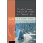 کتاب Climate Change Impacts on Ocean and Coastal Law اثر Randall S. Abate انتشارات Oxford University Press