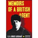 کتاب Memoirs of a British Agent اثر Sir Robert Hamilton Bruce Lockhart انتشارات Frontline Books