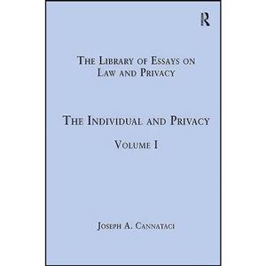 کتاب The Individual and Privacy اثر Joseph A. Cannataci انتشارات Routledge 