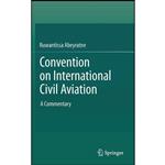 کتاب Convention on International Civil Aviation اثر Ruwantissa Abeyratne انتشارات Springer