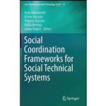 کتاب Social Coordination Frameworks for Social Technical Systems  اثر جمعی از نویسندگان انتشارات Springer
