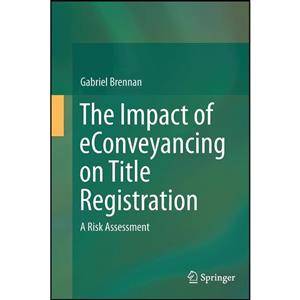 کتاب The Impact of eConveyancing on Title Registration اثر Gabriel Brennan انتشارات تازه ها 