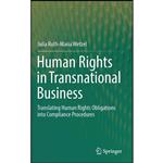 کتاب Human Rights in Transnational Business اثر Julia Ruth-Maria Wetzel انتشارات Springer