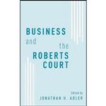 کتاب Business and the Roberts Court اثر Jonathan Adler انتشارات Oxford University Press