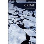 کتاب Crime, The Mystery of the Common-Sense Concept اثر Robert Reiner انتشارات Polity 