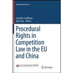 کتاب Procedural Rights in Competition Law in the EU and China  اثر Caroline Cauffman and Qian Hao انتشارات Springer