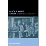 کتاب Black & White & Noir اثر Paula Rabinowitz انتشارات Columbia University Press