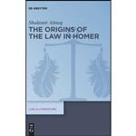 کتاب The Origins of the Law in Homer  اثر Almog and Shulamit انتشارات De Gruyter