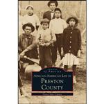 کتاب African-American Life in Preston County اثر Nancy Jane Copney انتشارات Arcadia Publishing Library Editions