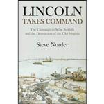 کتاب Lincoln Takes Command اثر Steve Norder انتشارات Savas Beatie
