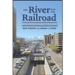 کتاب The River and the Railroad اثر Mary Ringhoff and Edward Stoner انتشارات University of Nevada Press