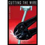 کتاب Cutting The Wire اثر David G. Schwartz انتشارات University of Nevada Press