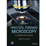 کتاب Practical Forensic Microscopy اثر Barbara P. Wheeler انتشارات Wiley