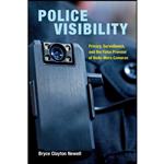 کتاب Police Visibility اثر Bryce Clayton Newell انتشارات University of California Press