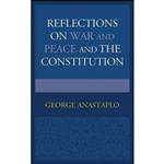 کتاب Reflections on War and Peace and the Constitution اثر George Anastaplo انتشارات Lexington Books