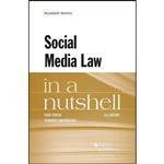 کتاب Social Media Law in a Nutshell  اثر جمعی از نویسندگان انتشارات West Academic Publishing