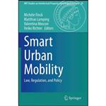 کتاب Smart Urban Mobility اثر جمعی از نویسندگان انتشارات تازه ها