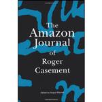 کتاب The Amazon Journal of Roger Casement اثر and Angus Mitchell انتشارات Anaconda Editions 