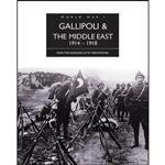 کتاب Gallipoli & the Middle East, 1914-1918 اثر Edward J. Erickson انتشارات Amber Books