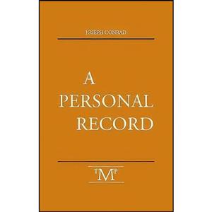 کتاب A Personal Record اثر Joseph Conrad انتشارات Marlboro Press 