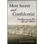 کتاب Most Secret and Confidential اثر Steven E. Maffeo انتشارات Naval Inst Pr