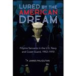 کتاب Lured by the American Dream اثر P. James Paligutan انتشارات University of Illinois Press