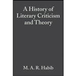 کتاب A History of Literary Criticism اثر Rafey Habib انتشارات Wiley-Blackwell