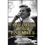 کتاب Confusion To Our Enemies اثر Arnold Kemp انتشارات Neil Wilson Publishing